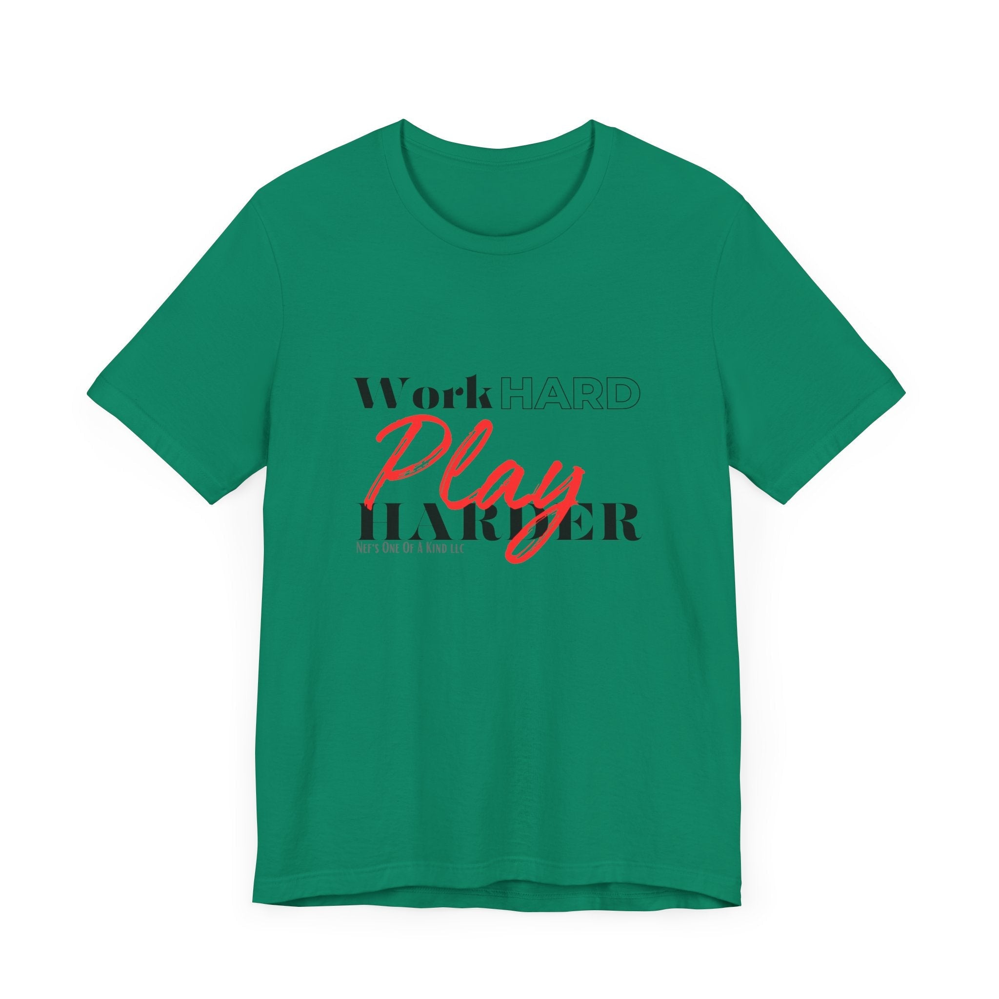 Work Hard Play Harder w/o Unisex Short Sleeve Tee